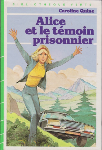 Couverture du livre Alice et le témoin prisonnier