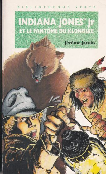 Couverture du livre Indiana Jones Jr et le fantôme du klondike