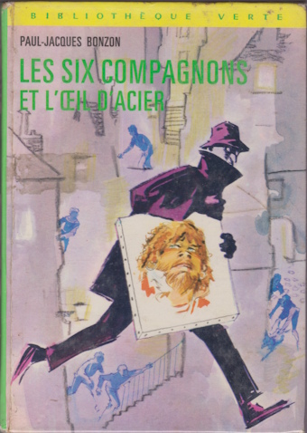 Couverture du livre Les Six compagnons et l’œil d’acier