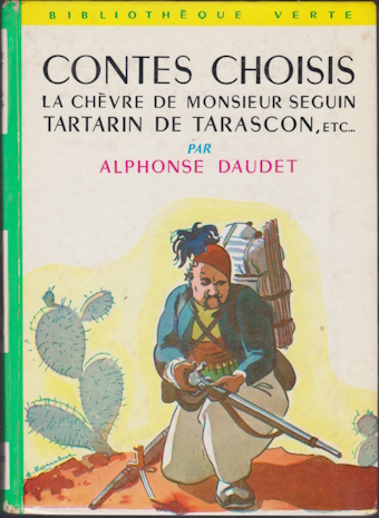 Couverture du livre Contes Choisis : La chèvre de Monsieur Segin Tartarin de tarascon, etc