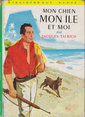 Couverture du livre Mon chien Mon île et Moi