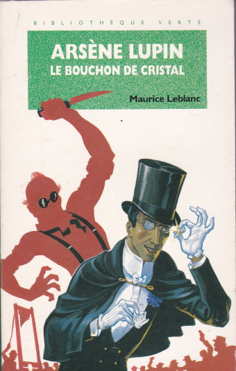 Couverture du livre Arsène Lupin, Le bouchon de cristal