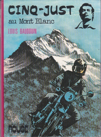 Couverture du livre Cinq-Just au Mont Blanc