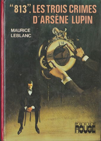 Couverture du livre 813 les trois crime d’Arsène lupin