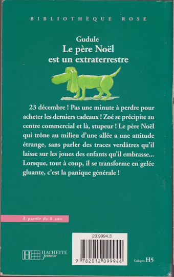 Dos de couverture Le père Noël est un extraterrestre Dos de couverture Le père Noël est un extraterrestre