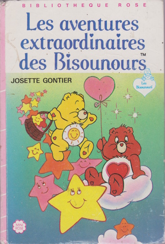 Couverture du livre Les aventures extraordinaires des Bisounours Couverture du livre Les aventures extraordinaires des Bisounours