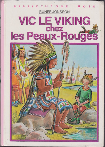 Couverture du livre Vic le Viking chez les Peaux-Rouges