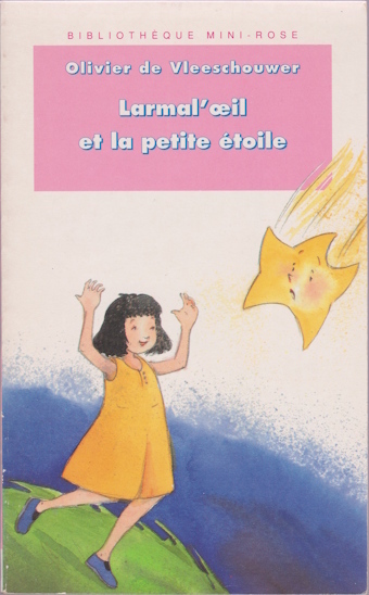 Couverture du livre Larmal’œil et la petite étoile Couverture du livre Larmal’œil et la petite étoile