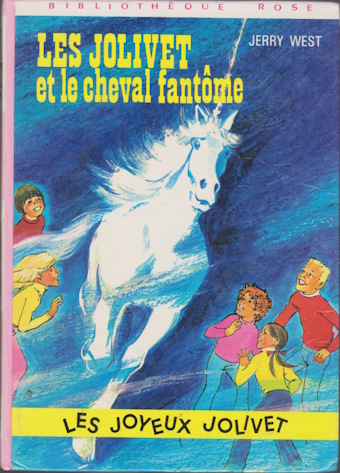 Couverture du livre Les jolivet et cheval fantôme