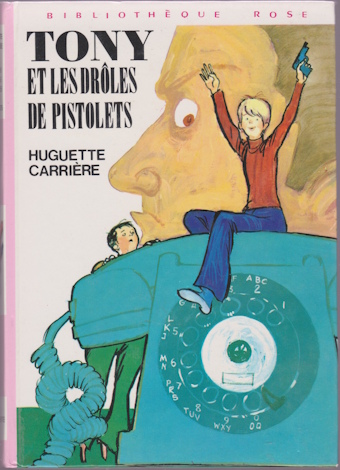 Couverture du livre Tony et les drôles de pistolets