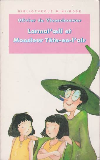 Couverture du livre Larmal&rsquo;œil et Monsieur Tête-en-l&rsquo;air