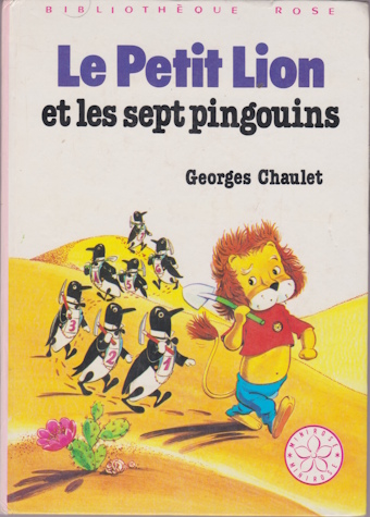Couverture du livre Le Petit Lion et les sept pingouins
